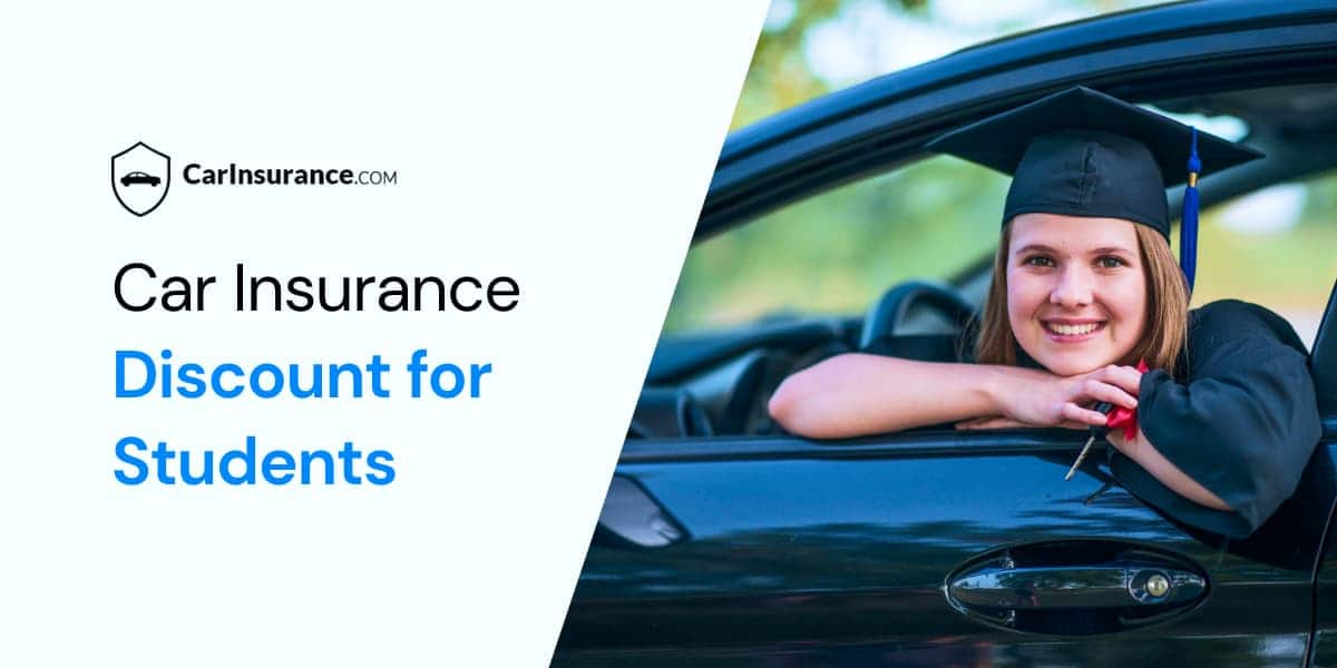 Car Insurance Discounts For Students CarInsurance